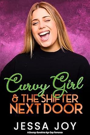 Curvy Girl and the Shifter Next Door by Jessa Joy, Jessa Joy