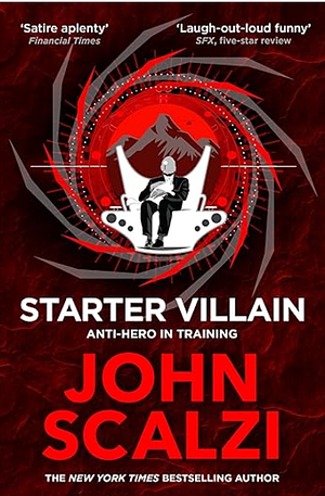 Starter Villain by John Scalzi