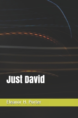 Just David by Eleanor H. Porter