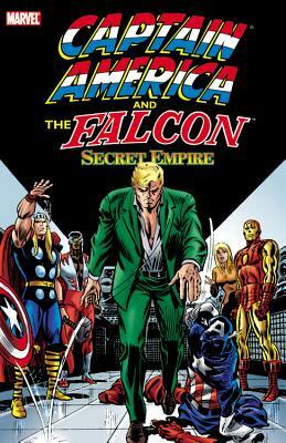 Captain America and the Falcon: Secret Empire by Steve Englehart