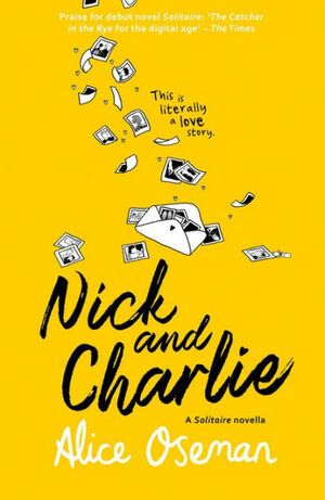 Nick & Charlie by Alice Oseman