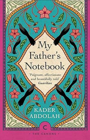 My Father's Notebook by Kader Abdolah