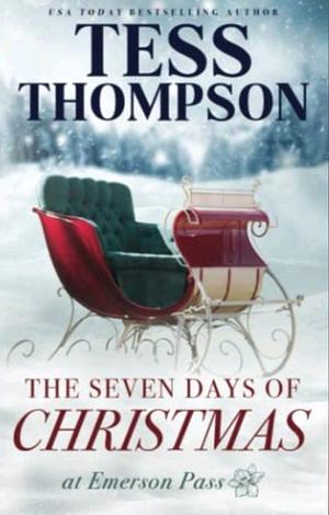 The Seven Days of Christmas by Tess Thompson