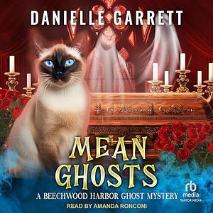 Mean Ghosts by Danielle Garrett