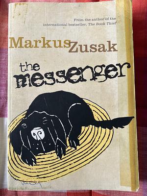 I Am the Messenger by Markus Zusak