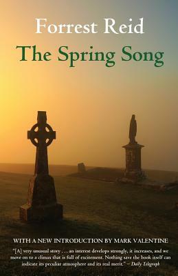 The Spring Song by Forrest Reid