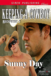 Keeping a Cowboy by Sunny Day