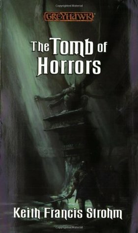 The Tomb of Horrors by Keith Francis Strohm
