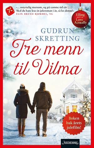 Tre menn til Vilma by Gudrun Skretting