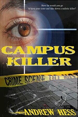 Campus Killer by Andrew Hess