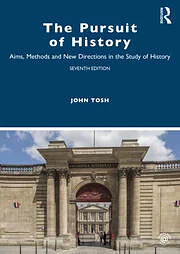 The Pursuit of History by John Tosh, Sean Lang