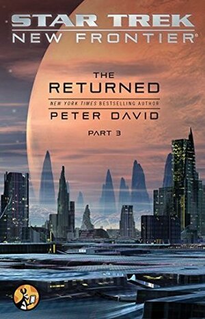 The Returned, Part III by Peter David