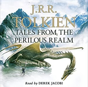 Tales from the Perilous Realm by J.R.R. Tolkien