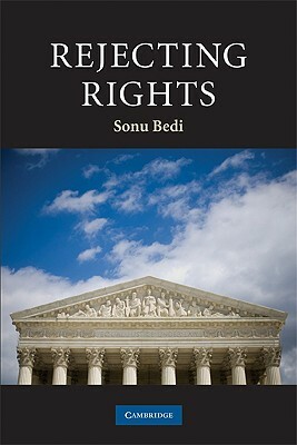 Rejecting Rights by Sonu Bedi