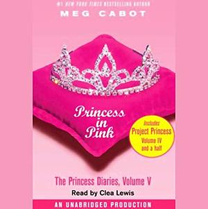 Princess in Pink / Project Princess by Meg Cabot