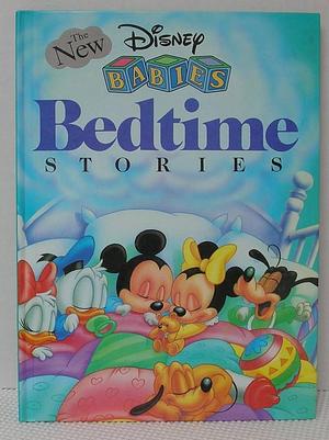 Disney Babies Bedtime Stories by Joey Green, Walt Disney Productions