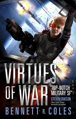 Virtues of War by Bennett R. Coles