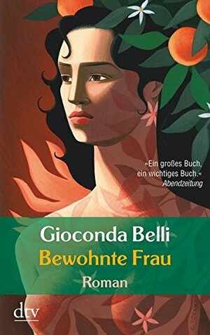 Bewohnte Frau by Gioconda Belli