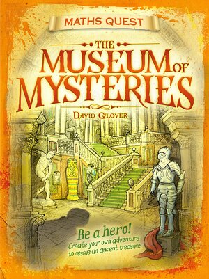 The Museum of Mysteries. David Glover by David Glover