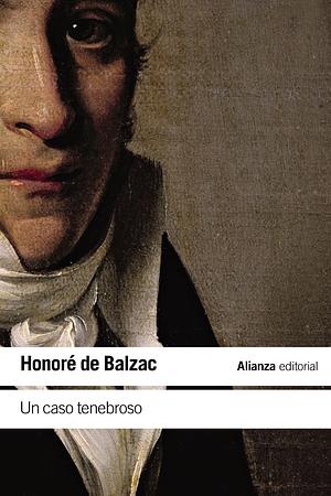 Un caso tenebroso by Honoré de Balzac