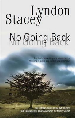 No Going Back by Lyndon Stacey