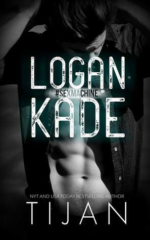 Logan Kade by Tijan