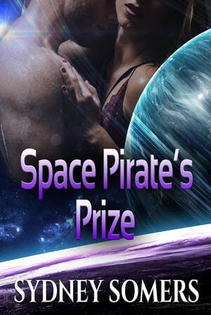 Space Pirate's Prize by Sydney Somers