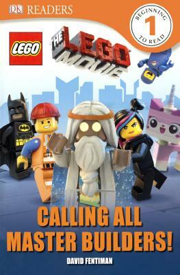 Lego Movie: Calling All Master Builders by David Fentiman