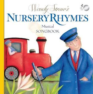 Nursery Rhymes Musical Songbook [With CD (Audio)] by Wendy Straw