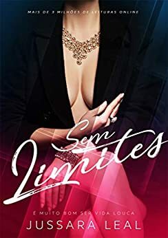 Sem Limites by Jussara Leal