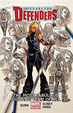 Fearless Defenders Vol. 2: The Most Fabulous Fighting Team Of All: The Most Fabulous Fighting Team of All by Will Sliney, Cullen Bunn