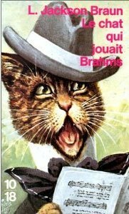 Le chat qui jouait Brahms by Lilian Jackson Braun