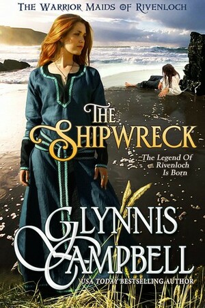 The Shipwreck by Glynnis Campbell