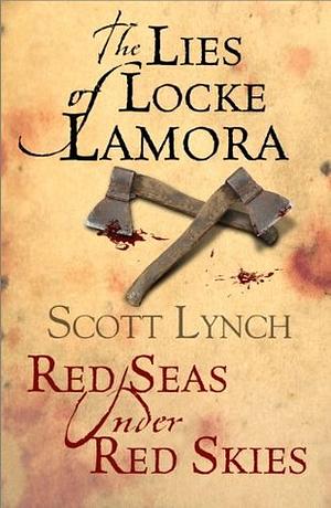 The Lies of Locke Lamora / Red Seas Under Red Skies by Scott Lynch