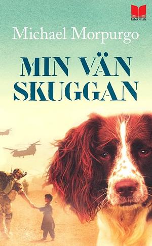 Min Vän Skuggan by Michael Morpurgo