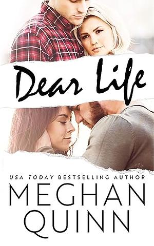 Dear Life by Meghan Quinn