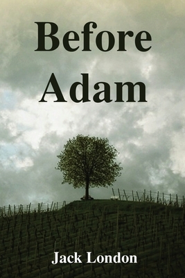 Before Adam by Jack London