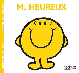 Monsieur Heureux by Roger Hargreaves