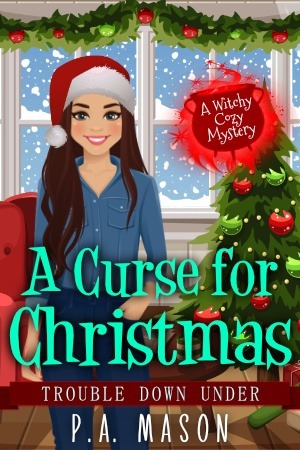 A Curse for Christmas by P.A. Mason