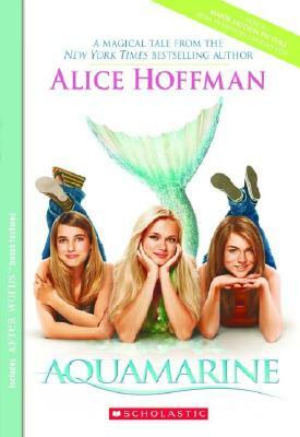 Aquamarine by Alice Hoffman