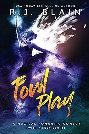 Fowl Play by R.J. Blain