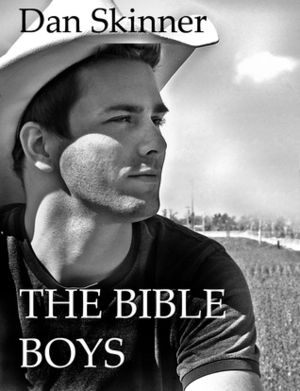 The Bible Boys by Dan Skinner