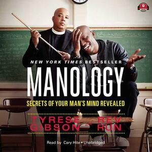 Manology: Secrets of Your Man's Mind Revealed by Rev Run, Tyrese Gibson