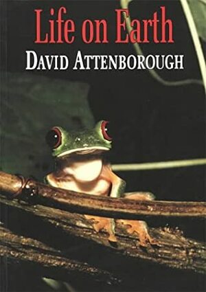 Life On Earth: A Natural History by David Attenborough