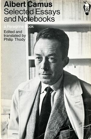 Selected Essays and Notebooks by Albert Camus