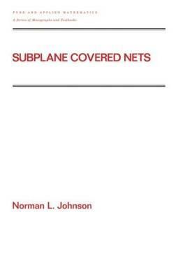 Subplane Covered Nets by Norman L. Johnson