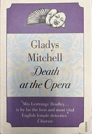 Death at the Opera by Gladys Mitchell