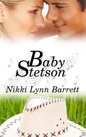 Baby Stetson by Nikki Lynn Barrett