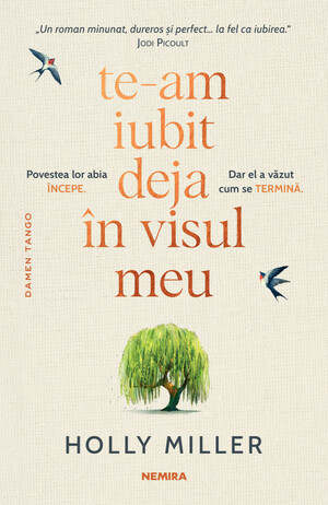 Te-am iubit deja în visul meu by Holly Miller