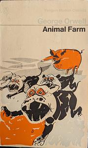 Animal Farm by George Orwell